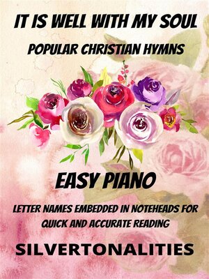 cover image of It Is Well With My Soul Piano Hymns Collection for Easy Piano